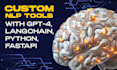 do custom gpt development with python and fastapi