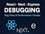 fix react, next and web app errors and debug express backend