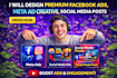 design premium facebook ads, meta ad creative, social media posts