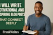 write a motivational and inspiring blog post that connect deeply