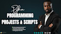 do your python programming projects, scripts, and tasks