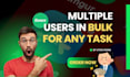 provide multiple users in bulk for any task
