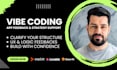 help you improve your vibe coded app with expert feedback