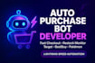 develop a fast auto purchase bot for amazon, target, pokémon checkout