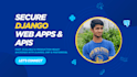 build secure and scalable django rest apis with postgresql
