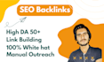 build high quality SEO backlinks with manual outreach