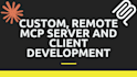 create custom remote mcp server and client
