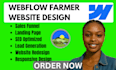 build responsive webflow farmer website design redesign SEO optimization expert