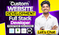 do custom website development as a full stack front end, backend developer