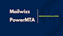 set up a powermta SMTP bulk email server with mailwizz