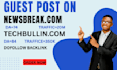 high da premium guest post on newsbreak techbullion