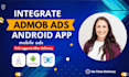 integrate admob ads into your java android app
