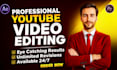 do professional youtube video editing in 24 hours