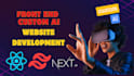 be your front end developer custom ai website development