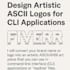 design a custom ascii logo for your cli or readme file