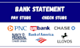 do bank statement,pay stubs,paycheck and check stubs