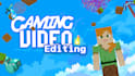 edit your gaming videos
