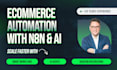 automate ecommerce processes with advanced ai, n8n