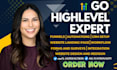 gohighlevel website, gohighlevel automation expert, go high level funnel builder