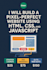 build your interface using HTML, CSS, and javascript