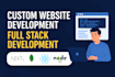 do custom website development as a full stack developer