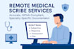 transcribe medical notes, current scribe