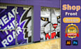 create modern billboard, poster, shopfront window graphics and storefront design