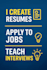 create your resume, apply to jobs for you, and coach you to ace the interview