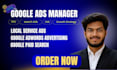 be your google ads manager for local service ads