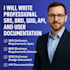 write professional srs, brd, sdd, API, and user documentation