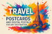 design custom, artistic travel postcards and digital postals for any destination