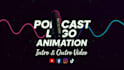 custom youtube podcast intro and outro animation
