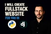 create a fullstack website for you in python and django