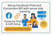 setup facebook pixel and conversion API with server side tracking