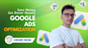 optimize your google ads campaign and PPC ads for better ROI