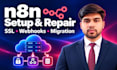 set up, fix, or migrate your self hosted n8n on vps