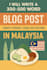 write blogs about malaysia