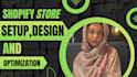 shopify store setup, design, and optimization