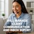 manage client communication and inbox support