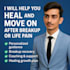 help you heal and move on after breakup or life pain