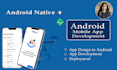 develop an android app or will be your android app developer