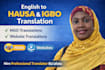 provide culturally accurate hausa and igbo translation for websites and document