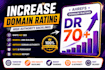 increase domain rating ahrefs dr70 plus