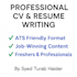 write a professional ats friendly CV or resume