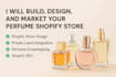 build design and market your perfume shopify store with dropshipping and seo