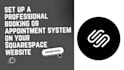 setup a professional booking or apponitment system on squarespace website