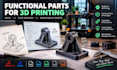 design functional mechanical parts for 3d printing