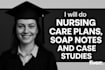 do nursing care plans, soap notes and case studies