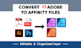convert adobe files to affinity designer, photo, or publisher