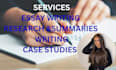 do essay writing, research summary, case study, and proposal